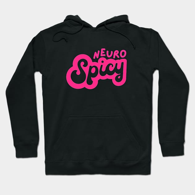 Neurospicy Hoodie by applebubble